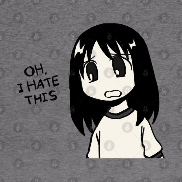 oh i hate this / funny  osaka azumanga daioh meme by mudwizard